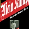 Mein Kampf - História De Um Livro