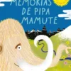 Memórias da Pipa Mamute