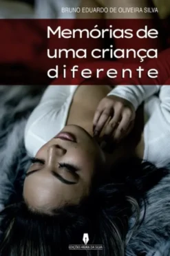 Memórias de Uma Criança Diferente