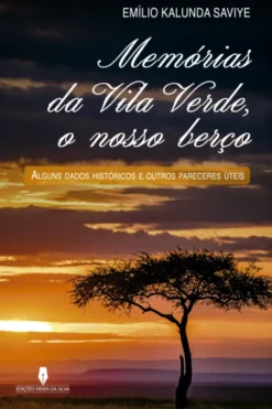 Memórias de Vila Verde - O nosso Berço