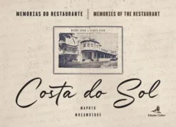 Memórias do Restaurante “Costa do Sol” – Lourenço Marques, Moçambique