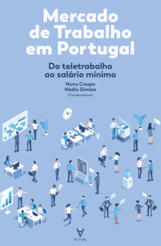 Mercado de Trabalho em Portugal - Do Teletrabalho ao Salário Mínimo