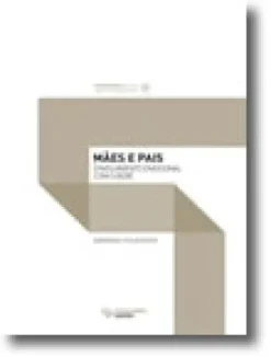 Mães e Pais - Envolvimento emocional com o Bebé