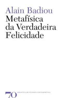Metafísica da Verdadeira Felicidade