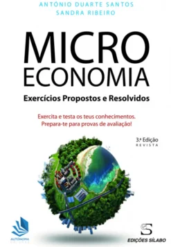 Microeconomia - Exercícios Propostos e Resolvidos
