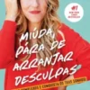Miúda, Pára de Arranjar Desculpas