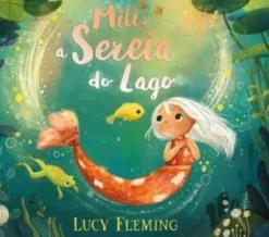 Mili, a Sereia do Lago