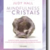 Mindfulness com Cristais
