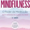 Mindfulness: O Poder da Meditação