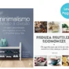 Minimalismo e Reduza, Reutilize, Economize (Pacote LEVE 2 PAGUE1)