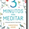 3 Minutos Para Meditar
