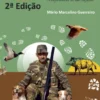 Mira Caça - A Experiência de um Caçador