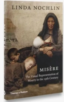 Misère: The Visual Representation of Misery in the 19th Century