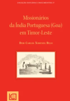 Missionários da Índia Portuguesa (Goa) em Timor-Leste