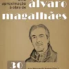 Mistérios da Escrita ? Uma Aproximação à Obra de Álvaro Magalhães