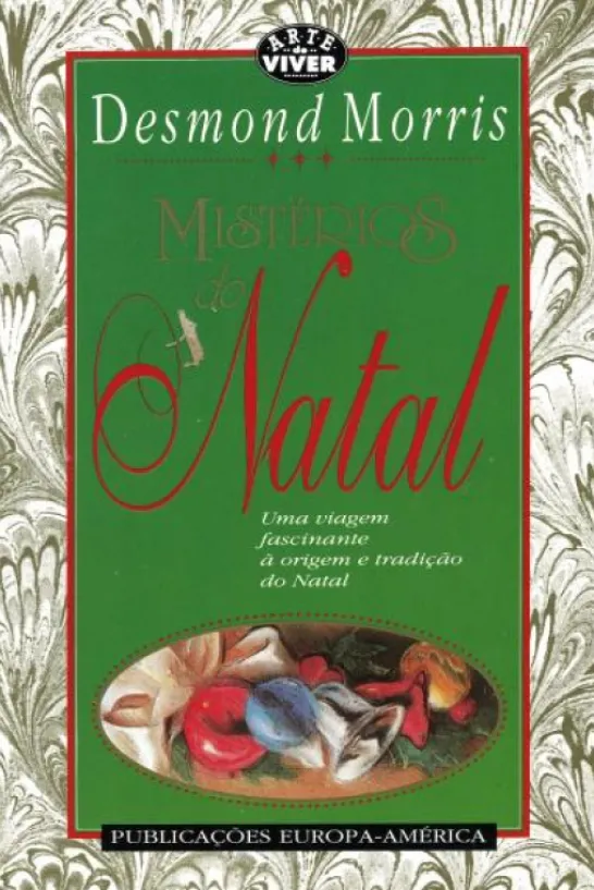 Mistérios do Natal - Uma Viagem Fascinante à Origem e Tradição do Natal
