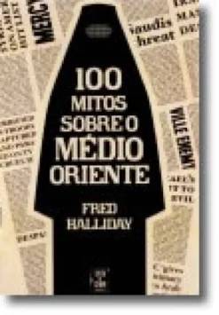 100 Mitos sobre o Médio Oriente