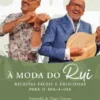 À Moda do Rui