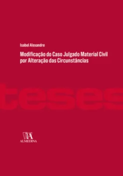 Modificação do Caso Julgado Material Civil por Alteração das Circunstâncias