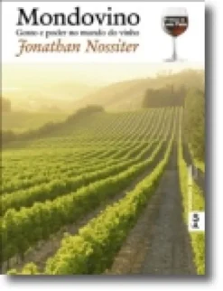 Mondovino - Gosto e poder no mundo do vinho