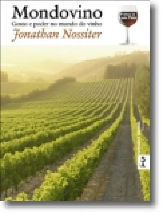 Mondovino - Gosto e poder no mundo do vinho