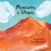 Montanha e Utopia