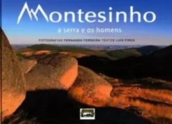 Montesinho a Serra e os Homens