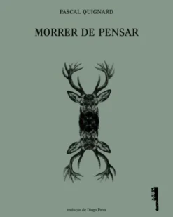 Morrer de Pensar
