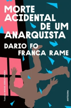 Morte Acidental de um Anarquista