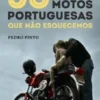 50 Motos Portuguesas - Que não Esquecemos