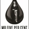 Mr. Five Per Cent