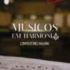 Músicos em Harmonia - Compositores Maçons