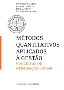 Métodos Quantitativos Aplicados à Gestão - Conceitos de Otimização Linear