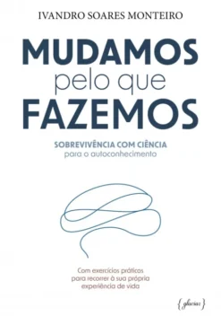 Mudamos pelo que Fazemos