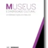 Museus e Diversidade Cultural: da representação aos públicos