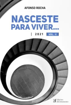 Nasceste para Viver... Volume II - 2021