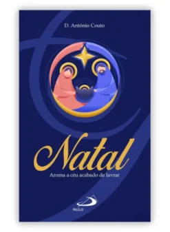 Natal - Aroma a Céu Acabado de Lavrar