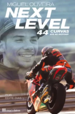 Next Level: 44 Curvas Até ao MotoGP