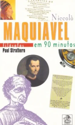 Niccolò Maquiavel Em 90 Minutos