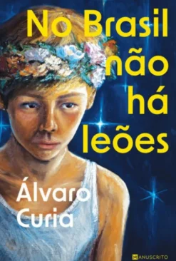 No Brasil Não Há Leões