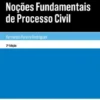 Noções Fundamentais de Processo Civil - 2ª Edição