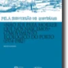 "Não foi para Morrer que Nós Nascemos" - O Movimento Ecológico do Porto (1974-1982)