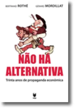 Não Há Alternativa