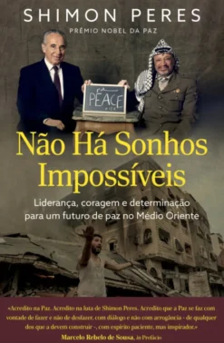 Não há Sonhos Impossíveis