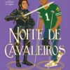 Noite de Cavaleiros