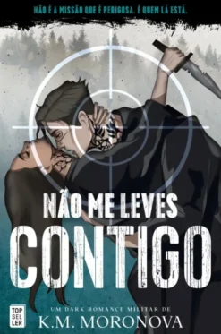 Não Me Leves Contigo
