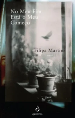 No Meu Fim Está o Meu Começo