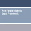 Non-Fungible Tokens’ Legal Framework