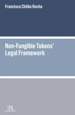 Non-Fungible Tokens’ Legal Framework
