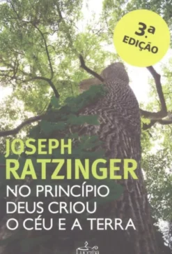 No Princípio Deus Criou o Céu e a Terra